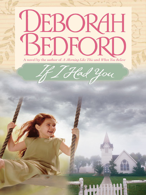 Title details for If I Had You by Deborah Bedford - Available
